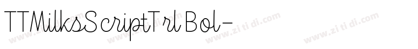 TTMilksScriptTrl Bol字体转换 TTMilksScriptTrl Bol字体转换